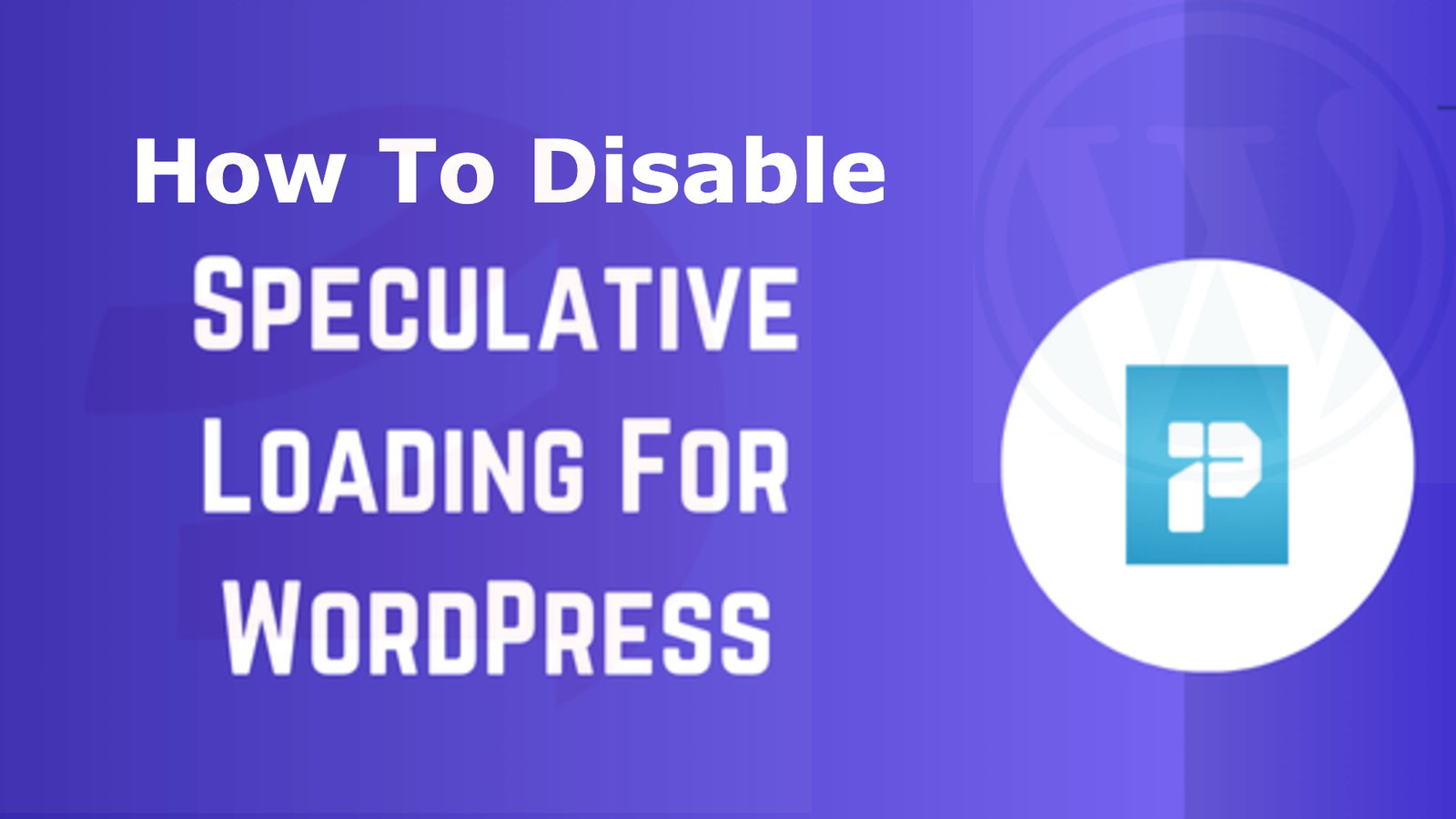 Snippet: How to Disable Speculative Loading in WordPress by engramium-plus